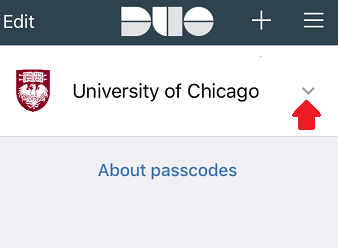 Duo App Showing University of Chicago Passcode Options