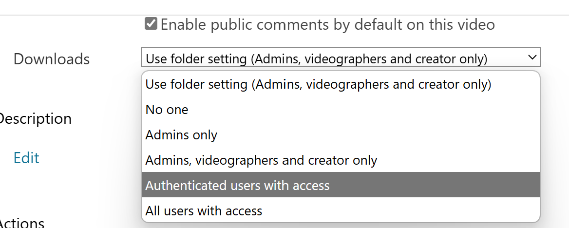 Dropdown menu for download permissions with Authenticated users with access selected